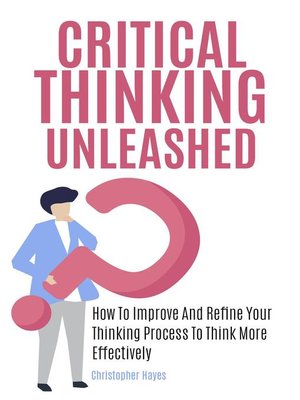 cover image of Critical Thinking Unleashed